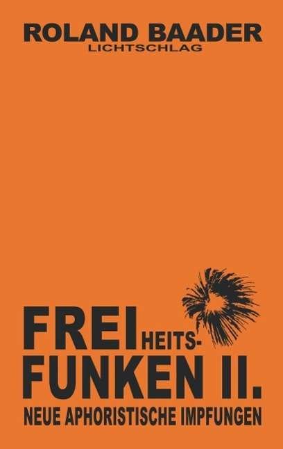 Cover for Baader · Freiheitsfunken II. (Book)