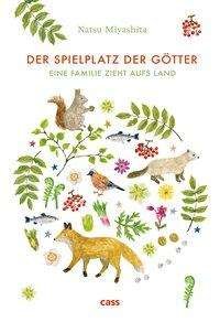 Cover for Miyashita · Der Spielplatz der Götter (Bog)