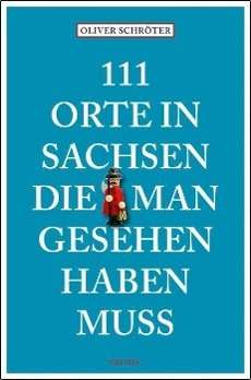 Cover for Schröter · 111 Orte in Sachsen,d.man ges. (Book)