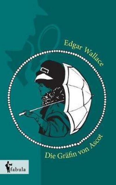 Cover for Wallace · Die Gräfin von Ascot (Buch) (2016)