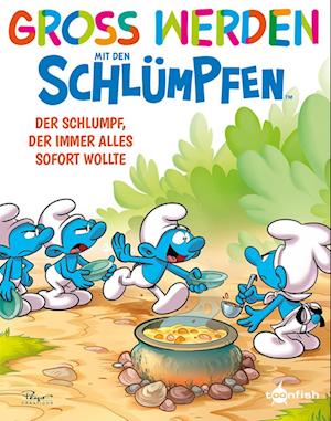 Groß werden mit den Schlümpfen: Der Schlumpf, der immer alles sofort wollte - Peyo - Bücher - Splitter-Verlag - 9783967927214 - 24. Mai 2023