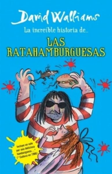 La Increible Historia De Las Ratahamburguesas - David Walliams - Bøger - Montena - 9786073119214 - 25. februar 2014
