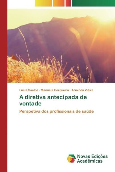 Cover for Santos · A diretiva antecipada de vontade (Book) (2020)