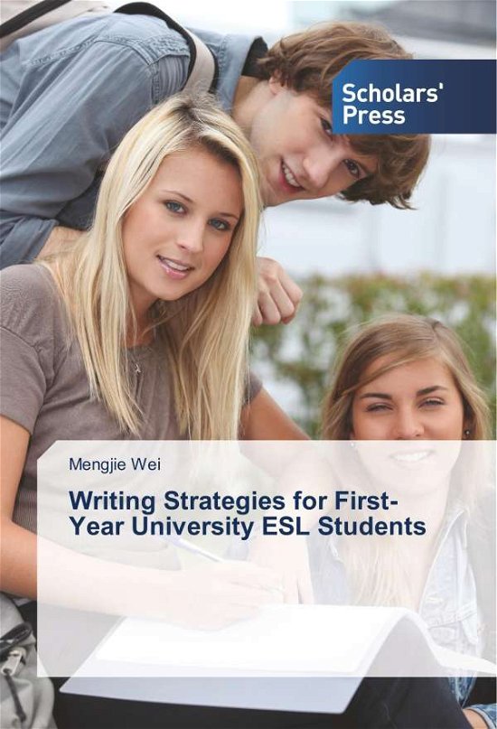 Cover for Wei · Writing Strategies for First-Year U (Book)