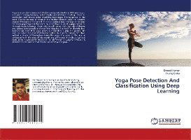 Yoga Pose Detection And Classific - Kumar - Other -  - 9786203042214 - 