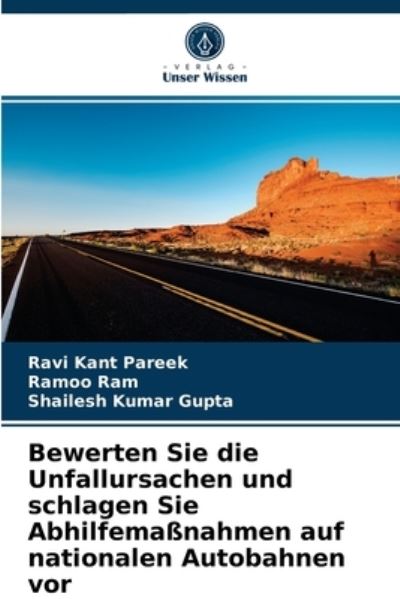 Cover for Ravi Kant Pareek · Bewerten Sie die Unfallursachen und schlagen Sie Abhilfemassnahmen auf nationalen Autobahnen vor (Paperback Book) (2021)