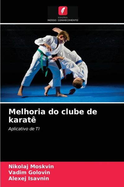 Cover for Nikolaj Moskvin · Melhoria do clube de karate (Paperback Book) (2021)