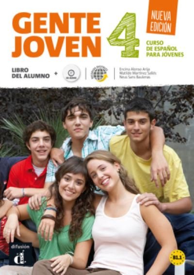 Gente Joven 4 - Nueva edicion: Libro del alumno + audio download (B1.1) - Encina Alonso - Books - Difusion - 9788416057214 - July 15, 2016