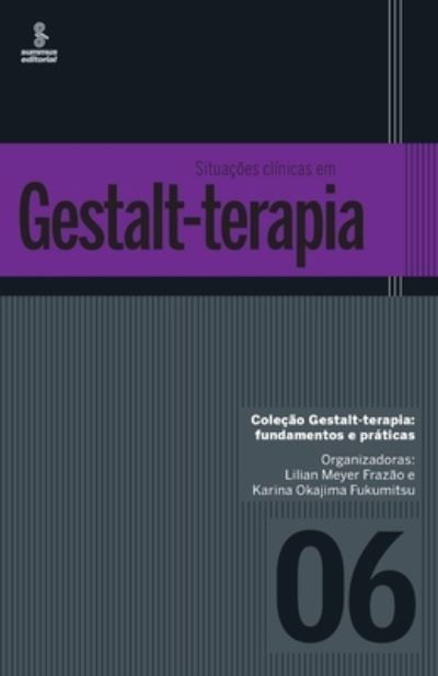 Cover for Summus · Situações Clínicas em Gestalt-Terapia - Volume 6 (Paperback Book) (2020)