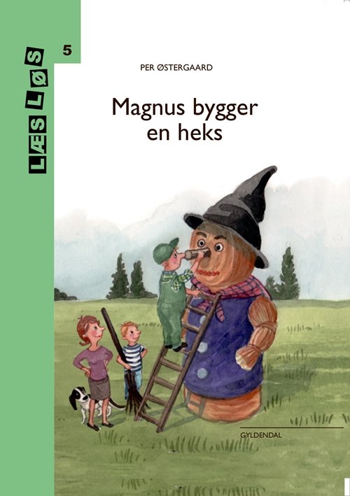 Cover for Per Østergaard · Læs løs 5: Magnus bygger en heks (Gebundesens Buch) [1. Ausgabe] (2018)