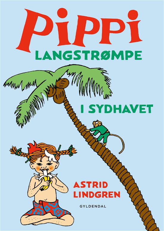 Cover for Astrid Lindgren · Astrid Lindgren: Pippi Langstrømpe i Sydhavet (Bound Book) [7th edição] (2020)