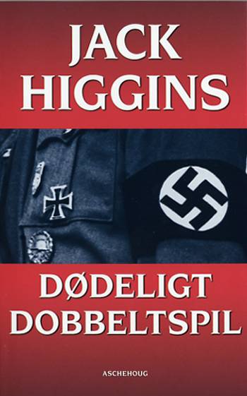 Cover for Jack Higgins · Dødeligt dobbeltspil (Paperback Book) [3. wydanie] (2007)