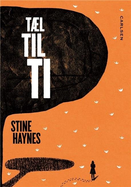 Cover for Stine Haynes · Tæl til ti (Hæftet bog) [1. udgave] (2017)