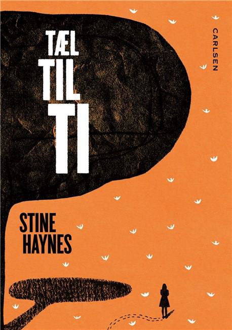 Tæl til ti - Stine Haynes - Bøger - CARLSEN - 9788711556214 - 16. august 2017
