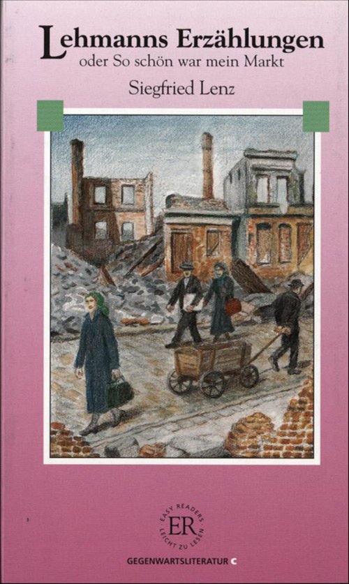 Cover for Siegfried Lenz · Easy Readers: Lehmanns Erzählungen, C (Hæftet bog) [3. udgave] (1998)