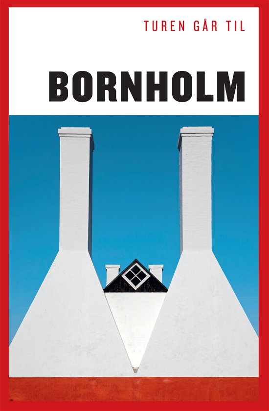 Cover for Kristoffer Holm Pedersen · Politikens Turen går til¤Politikens rejsebøger¤Tur: Turen går til Bornholm (Hæftet bog) [8. udgave] (2018)