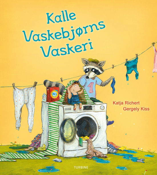 Cover for Katja Richert · Kalle Vaskebjørns Vaskeri (Hardcover Book) [1st edition] (2018)