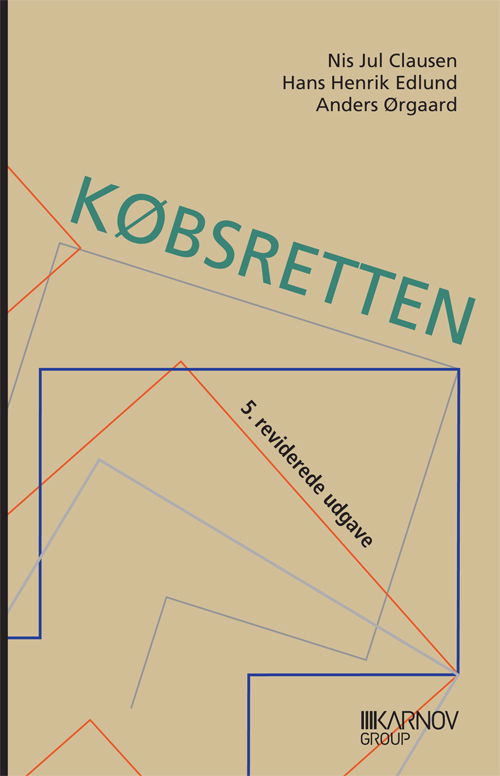 Cover for Nis Jul Clausen; Hans Henrik Edlund; Anders Ørgaard · Købsretten (Sewn Spine Book) [5th edition] (2012)