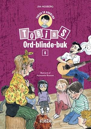 Cover for Jim Højberg · Tobias er ordblind: Ord-blinde-buk (Hardcover Book) [1. Painos] (2021)