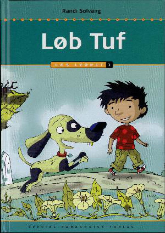 Læs lydret: Løb Tuf, Læs lydret 1 - Randi Solvang - Bücher - Special - 9788776076214 - 19. April 2011