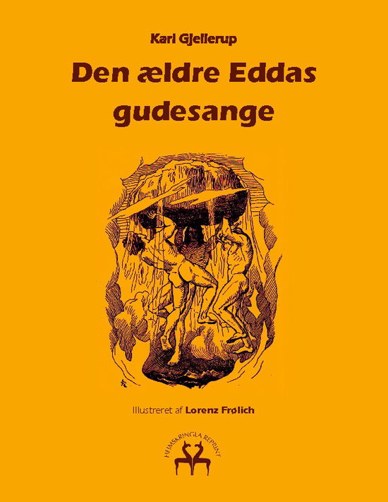Cover for Karl Gjellerup; Karl Gjellerup · Den ældre Eddas gudesange (Paperback Book) [1st edition] (2025)