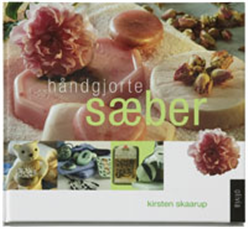 Cover for Kirsten Skaarup · Håndgjorte sæber (Book) [1.º edición] (2001)