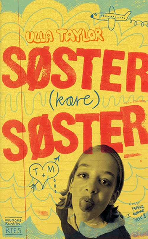 Cover for Ulla Taylor · Søster (kære) Søster (Sewn Spine Book) [1st edition] (2005)