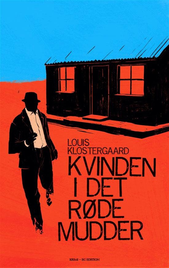 Cover for Louis Klostergaard · Kvinden i det røde mudder (Sewn Spine Book) [1. wydanie] (2015)