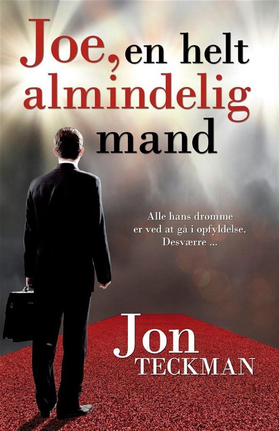 Cover for Jon Teckman · Joe, en helt almindelig mand (Indbundet Bog) [1. udgave] (2016)