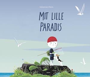 Cover for Sébastien Pelon · Mit lille paradis (Bound Book) [1er édition] (2021)