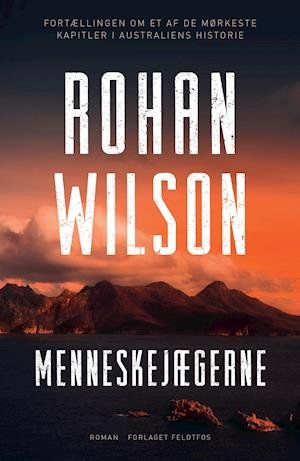 Cover for Rohan Wilson · Menneskejægerne (Sewn Spine Book) [1. Painos] (2021)