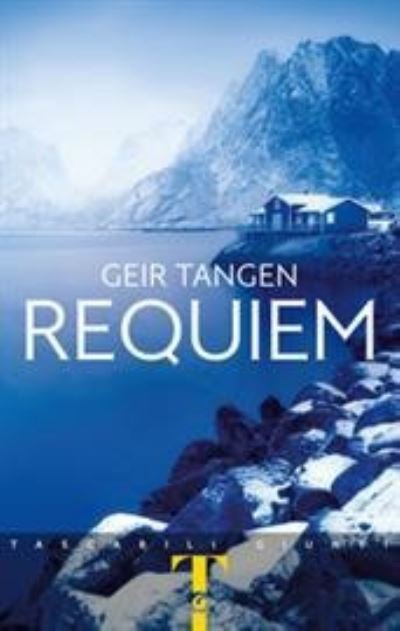 Cover for Geir Tangen · Requiem (Bog) (2020)
