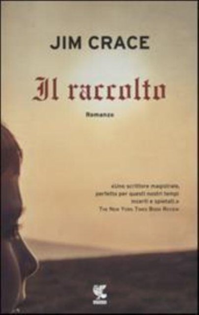 Cover for Jim Crace · Il raccolto (Paperback Book) (2016)