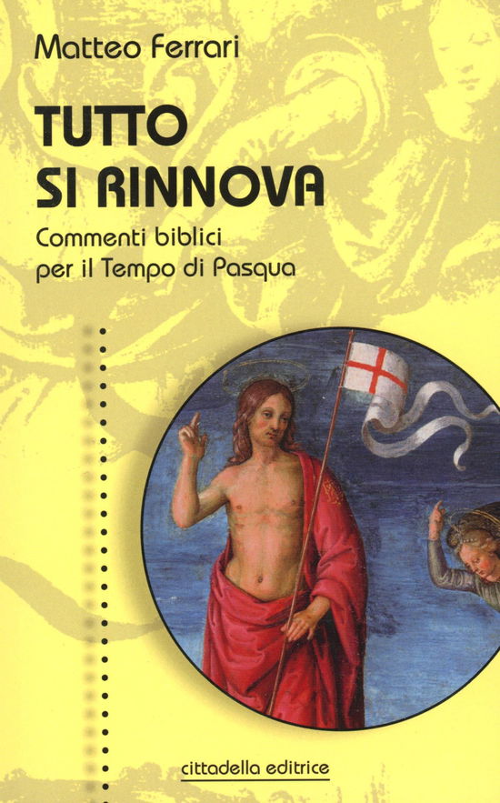 Cover for Matteo Ferrari · Tutto Si Rinnova (Book)