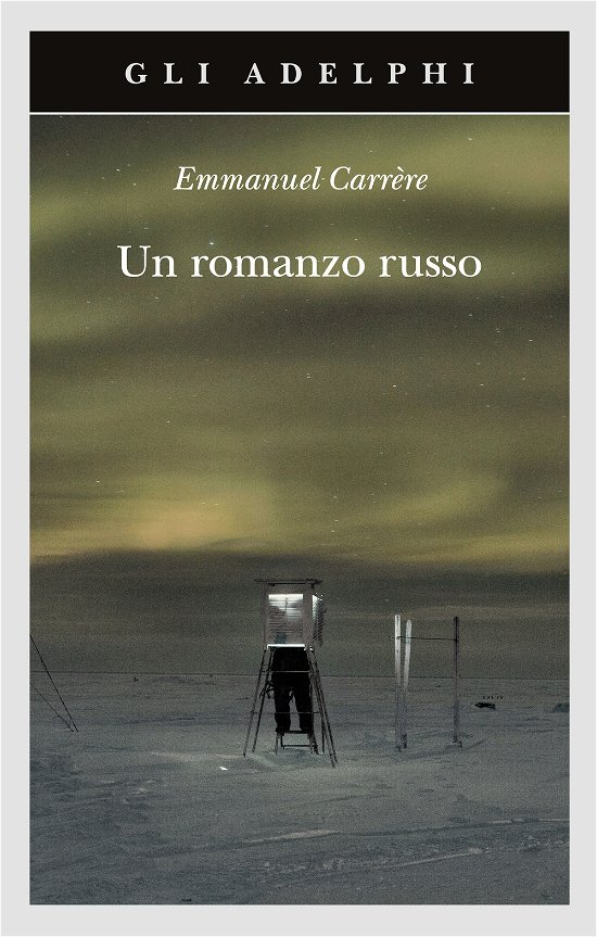 Cover for Emmanuel Carrère · Un Romanzo Russo (Bog)