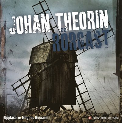 Cover for Johan Theorin · Rörgast (Hörbok (MP3)) (2013)