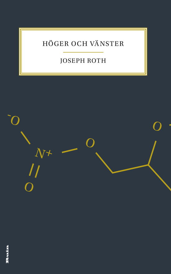 Cover for Joseph Roth · Höger och vänster (Indbundet Bog) (2023)