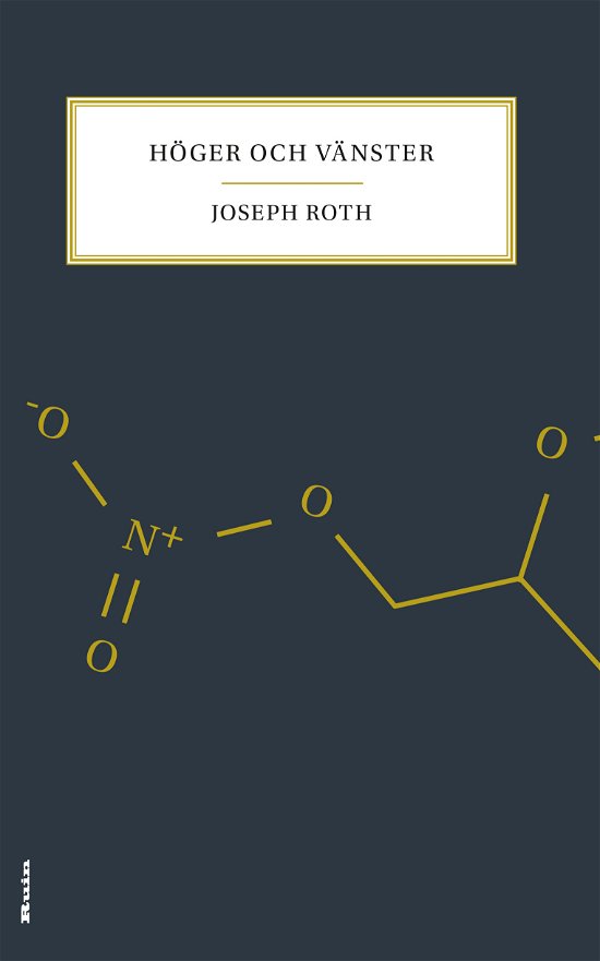Cover for Joseph Roth · Höger och vänster (Gebundesens Buch) (2023)