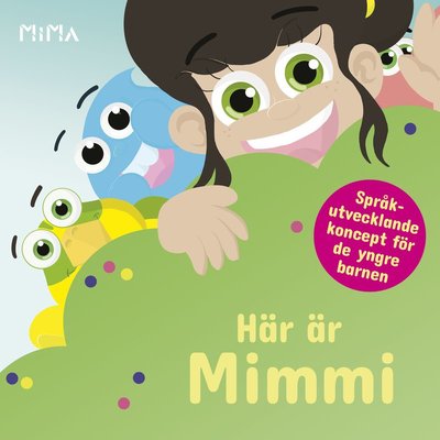 Cover for Jim Gustafsson · Mimmis värld: Här är Mimmi (Board book) (2019)