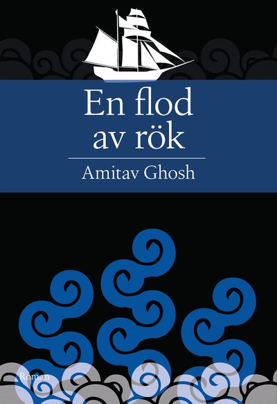 Cover for Amitav Ghosh · En flod av rök (Taschenbuch) (2023)