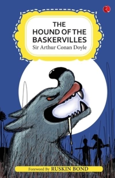 Hound of the Baskervilles - Sir Arthur Conan Doyle - Books - Rupa Publications India Pvt. Ltd - 9789353047214 - October 20, 2018