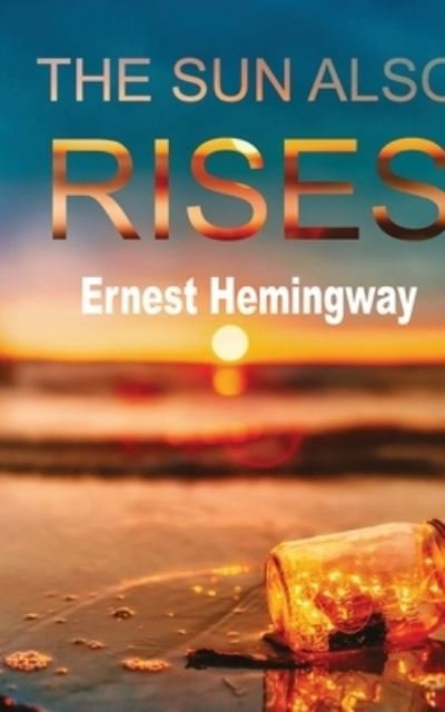 Cover for Ernest Hemingway · The Sun Also Rises (Paperback Bog) (2020)