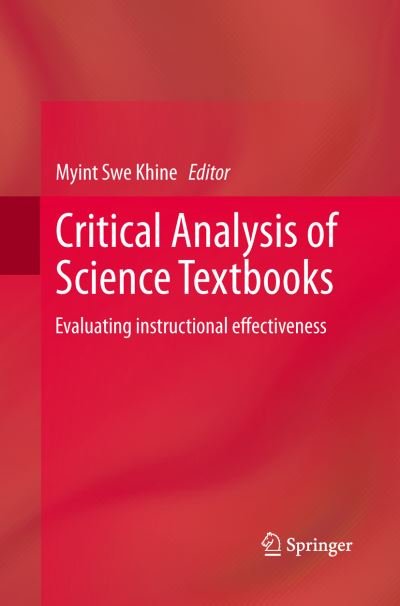 Cover for Myint Swe Khine · Critical Analysis of Science Textbooks: Evaluating instructional effectiveness (Paperback Book) [2013 edition] (2015)
