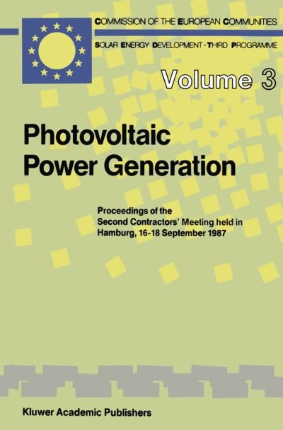 Cover for R Van Overstraeten · Photovoltaic Power Generation: Proceedings of the Second Contractors' Meeting held in Hamburg, 16-18 September 1987 - Solar Energy and Development (Paperback Book) [Softcover reprint of the original 1st ed. 1988 edition] (2012)