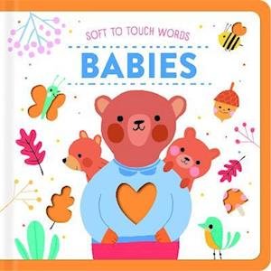 Babies - Soft to Touch Words (Board book) (2023)