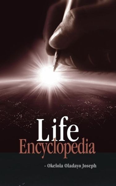 Cover for Oladayo Joseph Okelola · Life Encyclopedia (Paperback Book) (2015)