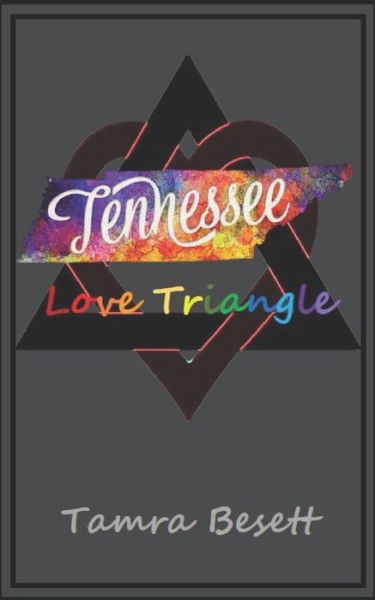 Cover for Tamra Besett · Tennessee Love Triangle (Paperback Book) (2021)