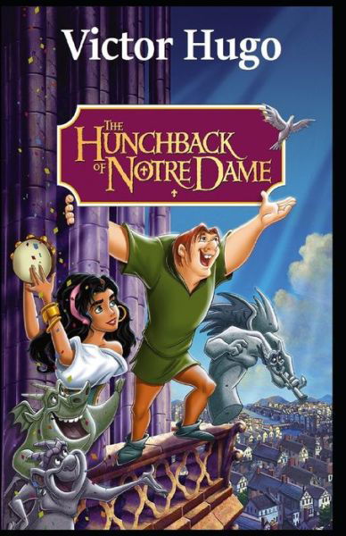 Cover for Victor Hugo · The Hunchback of Notre Dame (Annotated) (Paperback Book) (2021)