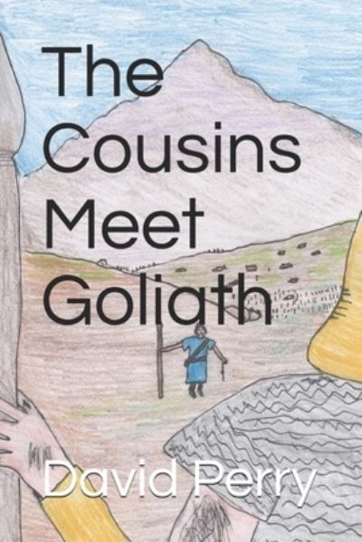 Cover for David Perry · The Cousins Meet Goliath (Paperback Book) (2020)