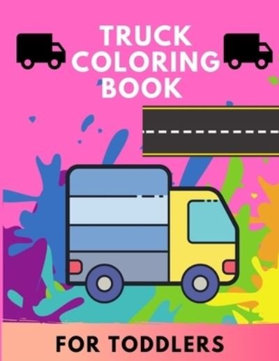 Cover for Abc Publishing House · Truck coloring book for toddlers (Pocketbok) (2020)
